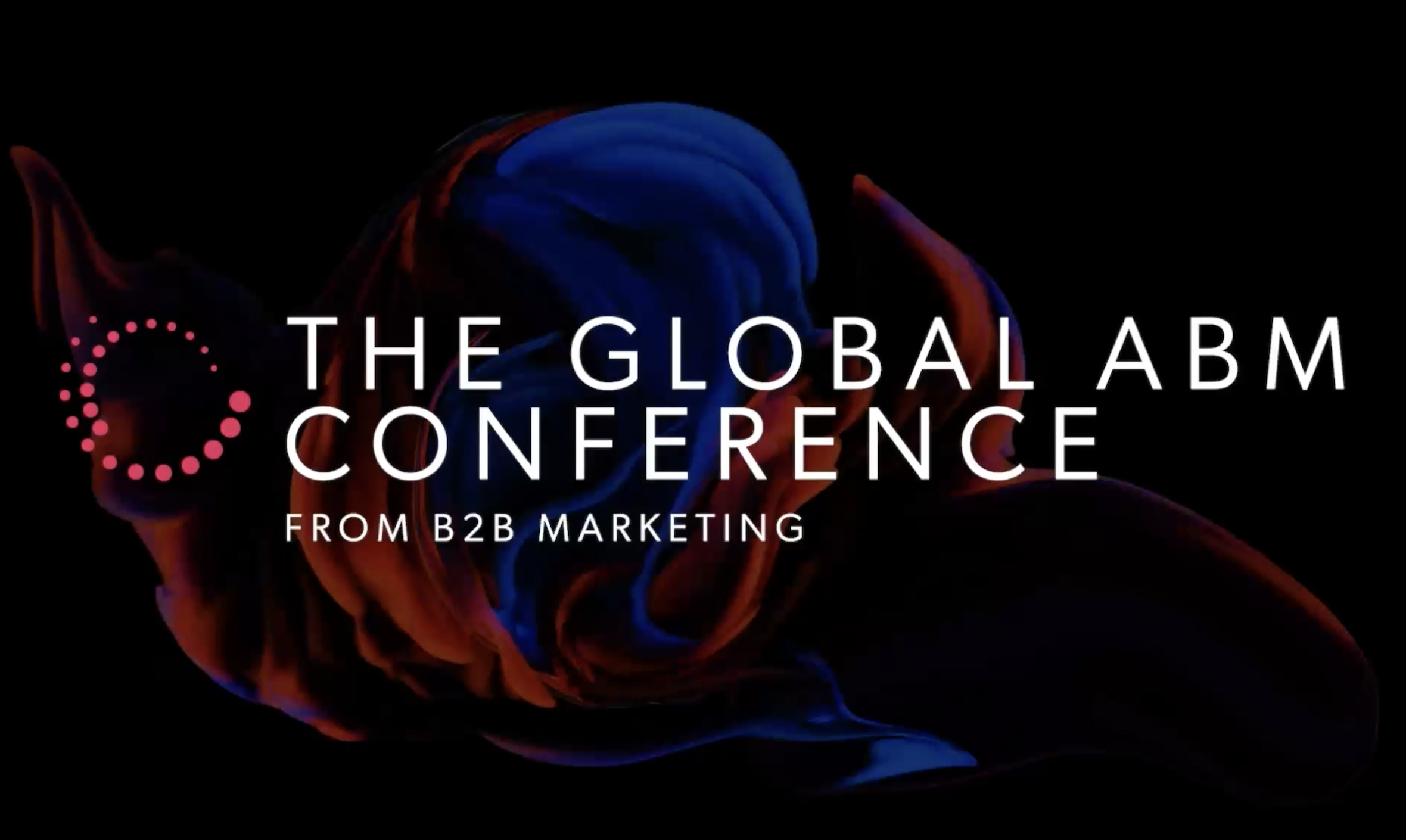 The Global ABM Conference 2024 video thumbnail